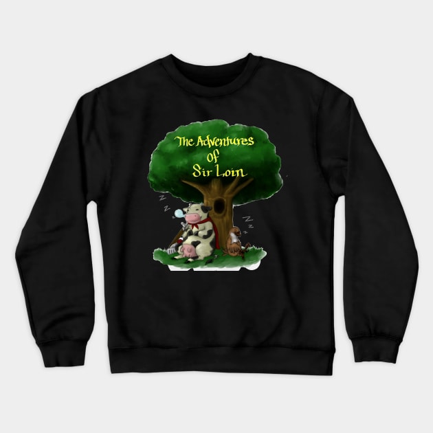 The Adventures of Sir Loin Crewneck Sweatshirt by TheSledMeister